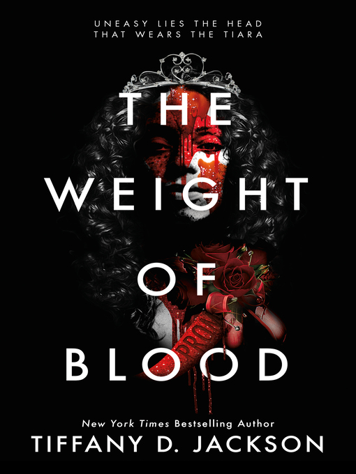 Title details for The Weight of Blood by Tiffany D. Jackson - Available